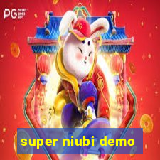 super niubi demo